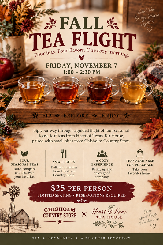Register Here:  Fall Tea Flight with Heart of Texas Tea House | 11/7/2026 | 1 p.m. - 2:30 p.m.