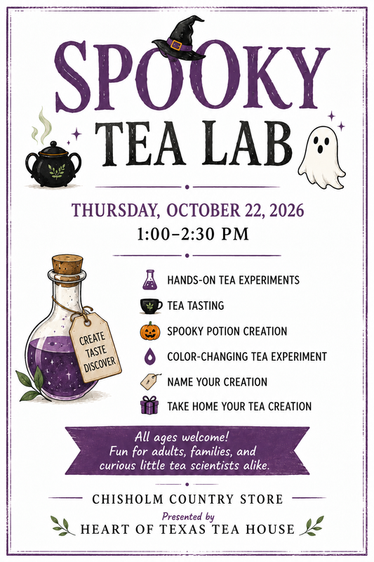 Register Here:  Spooky Tea Lab with Heart of Texas Tea House | 10/22/2026 | 1 p.m. - 2:30 p.m.
